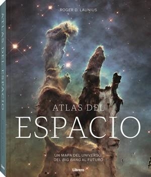 ATLAS DEL ESPACIO | 9789464991215 | LAUNIUS, ROGER D. | Llibreria L'Illa - Llibreria Online de Mollet - Comprar llibres online