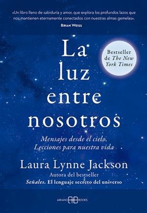LUZ ENTRE NOSOTROS, LA | 9788419510686 | LYNNE JACKSON, LAURA | Llibreria L'Illa - Llibreria Online de Mollet - Comprar llibres online