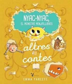 NYAC-NYAC EL MONSTRE MENJALLIBRES I ALTRES CONTES | 9788413494715 | YARLETT, EMMA | Llibreria L'Illa - Llibreria Online de Mollet - Comprar llibres online
