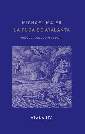 FUGA DE ATALANTA, LA | 9788412998658 | MAIER, MICHAEL | Llibreria L'Illa - Llibreria Online de Mollet - Comprar llibres online