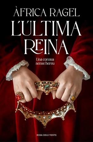 ÚLTIMA REINA, L' | 9788410256392 | RAGEL, ÀFRICA | Llibreria L'Illa - Llibreria Online de Mollet - Comprar llibres online