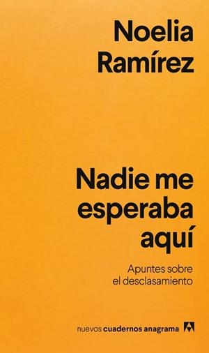NADIE ME ESPERABA AQUÍ | 9788433948021 | RAMÍREZ, NOELIA | Llibreria L'Illa - Llibreria Online de Mollet - Comprar llibres online