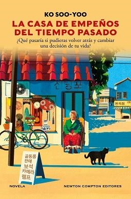 CASA DE EMPEÑOS DEL TIEMPO PASADO | 9791387575151 | SOO-YOO, KO | Llibreria L'Illa - Llibreria Online de Mollet - Comprar llibres online
