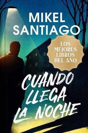 CUANDO LLEGA LA NOCHE (EDICIÓN LIMITADA · NAVIDAD GRANDES ÉXITOS) | 9788410381964 | SANTIAGO, MIKEL | Llibreria L'Illa - Llibreria Online de Mollet - Comprar llibres online