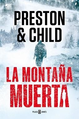 MONTAÑA MUERTA | 9788401036934 | PRESTON, DOUGLAS/CHILD, LINCOLN | Llibreria L'Illa - Llibreria Online de Mollet - Comprar llibres online