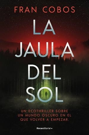 JAULA DEL SOL, LA | 9791387629090 | COBOS, FRAN | Llibreria L'Illa - Llibreria Online de Mollet - Comprar llibres online