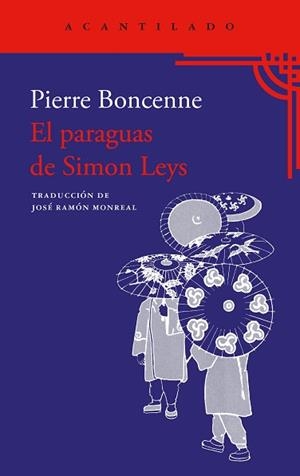 PARAGUAS DE SIMON LEYS, EL | 9788419958945 | BONCENNES, PIERRE | Llibreria L'Illa - Llibreria Online de Mollet - Comprar llibres online