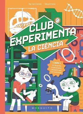 CLUB EXPERIMENTA LA CIÈNCIA | 9788410417373 | BIG VAN CIENCIA | Llibreria L'Illa - Llibreria Online de Mollet - Comprar llibres online