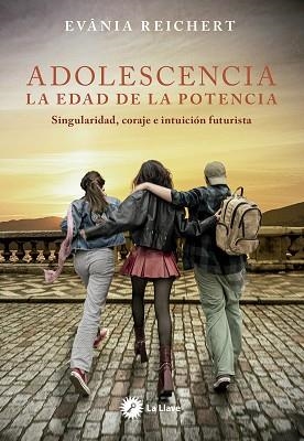 ADOLESCENCIA. LA EDAD DE LA POTENCIA | 9788419350459 | REICHERT, EVÂNIA | Llibreria L'Illa - Llibreria Online de Mollet - Comprar llibres online