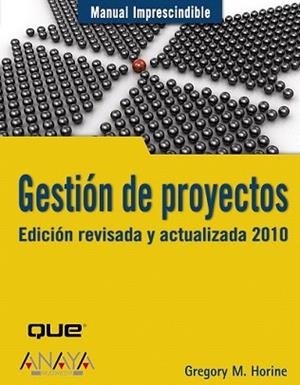 GESTION DE PROYECTOS | 9788441526075 | HORINE, GREGORY M. | Llibreria L'Illa - Llibreria Online de Mollet - Comprar llibres online