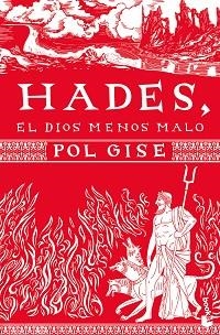 HADES EL DIOS MENOS MALO | 9788410293571 | GISE, POL | Llibreria L'Illa - Llibreria Online de Mollet - Comprar llibres online