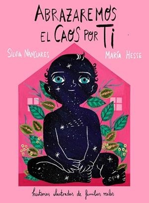 ABRAZAREMOS EL CAOS POR TI | 9791387761226 | NANCLARES, SILVIA/HESSE, MARÍA | Llibreria L'Illa - Llibreria Online de Mollet - Comprar llibres online