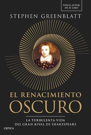 RENACIMIENTO OSCURO, EL | 9788491998143 | GREENBLATT, STEPHEN | Llibreria L'Illa - Llibreria Online de Mollet - Comprar llibres online