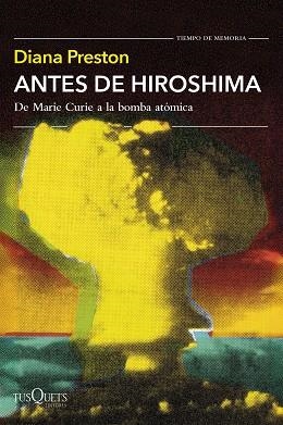 ANTES DE HIROSHIMA | 9788411076951 | PRESTON, DIANA | Llibreria L'Illa - Llibreria Online de Mollet - Comprar llibres online
