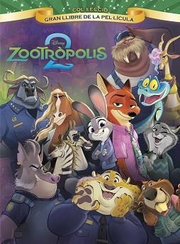 ZOOTRÒPOLIS 2. GRAN LLIBRE DE LA PEL·LÍCULA | 9791387782740 | DISNEY | Llibreria L'Illa - Llibreria Online de Mollet - Comprar llibres online