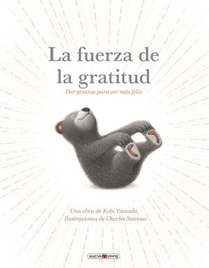 FUERZA DE LA GRATITUD, LA | 9791387664381 | YAMADA , KOBI/SANTOSO, CHARLES | Llibreria L'Illa - Llibreria Online de Mollet - Comprar llibres online