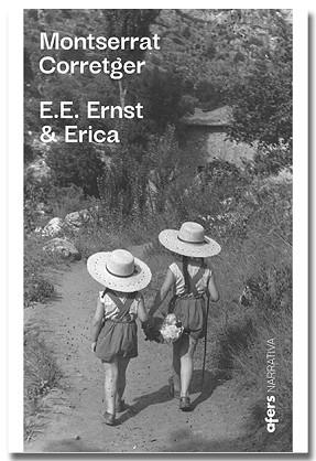 E.E. ERNST & ERICA | 9791387680169 | CORRETGER, MONTSERRAT | Llibreria L'Illa - Llibreria Online de Mollet - Comprar llibres online