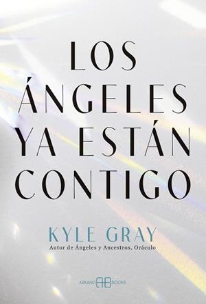ÁNGELES YA ESTÁN CONTIGO, LOS | 9788419510617 | GRAY, KYLE | Llibreria L'Illa - Llibreria Online de Mollet - Comprar llibres online