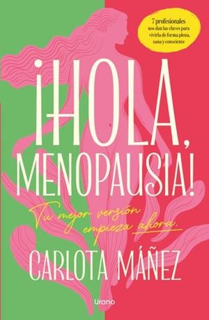 HOLA MENOPAUSIA! | 9791387662165 | MÁÑEZ ARISÓ, CARLOTA