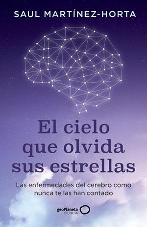 CIELO QUE OLVIDA SUS ESTRELLAS, EL | 9788408302773 | MARTÍNEZ-HORTA, SAUL | Llibreria L'Illa - Llibreria Online de Mollet - Comprar llibres online