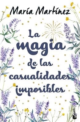 MAGIA DE LAS CASUALIDADES IMPOSIBLES, LA | 9788408310570 | MARTÍNEZ, MARÍA | Llibreria L'Illa - Llibreria Online de Mollet - Comprar llibres online