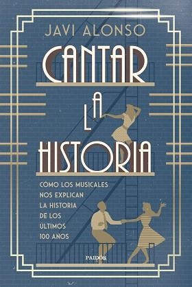 CANTAR LA HISTORIA | 9788449344640 | ALONSO, JAVI | Llibreria L'Illa - Llibreria Online de Mollet - Comprar llibres online