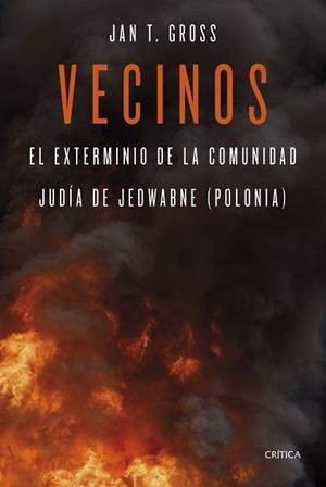 VECINOS | 9788491998273 | GROSS, JAN T. | Llibreria L'Illa - Llibreria Online de Mollet - Comprar llibres online