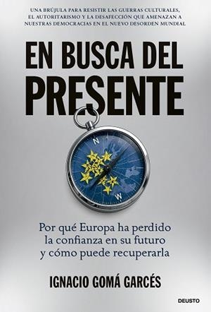 EN BUSCA DEL PRESENTE | 9788423439751 | GOMÁ GARCÉS, IGNACIO | Llibreria L'Illa - Llibreria Online de Mollet - Comprar llibres online