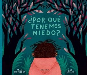 POR QUÉ TENEMOS MIEDO? | 9788418972089 | PINTADERA, FRAN | Llibreria L'Illa - Llibreria Online de Mollet - Comprar llibres online