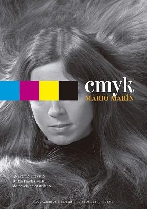 CMYK | 9788419689320 | MARÍN, MARIO | Llibreria L'Illa - Llibreria Online de Mollet - Comprar llibres online