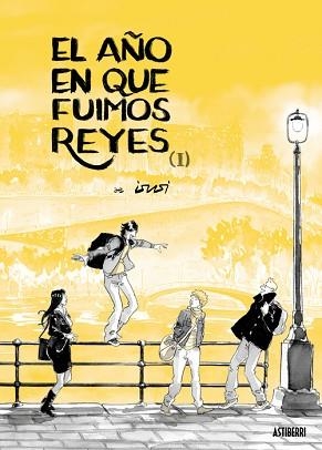 AÑO EN QUE FUIMOS REYES, EL TOMO 1 | 9788410332713 | Llibreria L'Illa - Llibreria Online de Mollet - Comprar llibres online