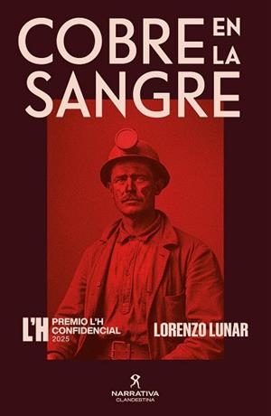 COBRE EN LA SANGRE | 9788419627940 | LUNAR, LORENZO | Llibreria L'Illa - Llibreria Online de Mollet - Comprar llibres online