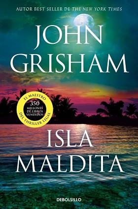 ISLA MALDITA | 9788466379564 | GRISHAM, JOHN | Llibreria L'Illa - Llibreria Online de Mollet - Comprar llibres online