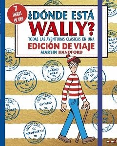 DÓNDE ESTÁ WALLY? TODAS LAS AVENTURAS CLÁSICAS DE WALLY EN UNA EDICIÓN DE VIAJE | 9788410269910 | HANDFORD, MARTIN | Llibreria L'Illa - Llibreria Online de Mollet - Comprar llibres online
