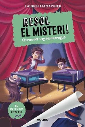 RESOL EL MISTERI! 9 - EL TRUC DEL MAG DESAPAREGUT | 9788427249769 | MAGAZINER, LAUREN | Llibreria L'Illa - Llibreria Online de Mollet - Comprar llibres online