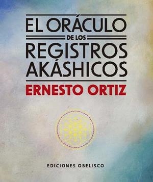 ORÁCULO DE LOS REGISTROS AKÁSICOS + CARTAS, EL | 9788411722766 | ORTIZ, ERNESTO | Llibreria L'Illa - Llibreria Online de Mollet - Comprar llibres online