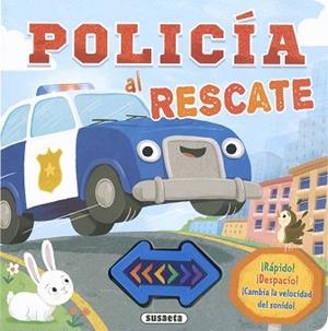 POLICÍA AL RESCATE | 9788467797923 | EDICIONES, SUSAETA | Llibreria L'Illa - Llibreria Online de Mollet - Comprar llibres online