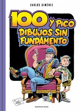 CIEN Y PICO DIBUJOS SIN FUNDAMENTO | 9791387740429 | GIMÉNEZ, CARLOS | Llibreria L'Illa - Llibreria Online de Mollet - Comprar llibres online