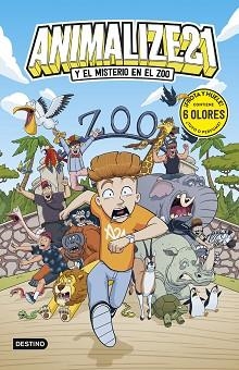 ANIMALIZE 21 2. ANIMALIZE 21 Y EL MISTERIO EN EL ZOO | 9788408310815 | ANIMALIZE21 | Llibreria L'Illa - Llibreria Online de Mollet - Comprar llibres online