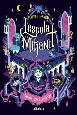 ESCOLA DE MITJANIT 2. DIMONI EN LLIBERTAT | 9788424675196 | DESARD, MAËLLE | Llibreria L'Illa - Llibreria Online de Mollet - Comprar llibres online