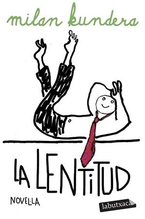 LENTITUD, LA | 9791387802158 | KUNDERA, MILAN | Llibreria L'Illa - Llibreria Online de Mollet - Comprar llibres online