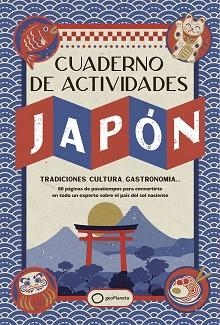 CUADERNO DE ACTIVIDADES DE JAPÓN | 9788408305262 | VARIOS AUTORES | Llibreria L'Illa - Llibreria Online de Mollet - Comprar llibres online