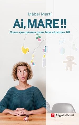 AI, MARE! | 9788492758135 | MARTI, MABEL | Llibreria L'Illa - Llibreria Online de Mollet - Comprar llibres online