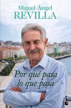 POR QUÉ PASA LO QUE PASA | 9788467079340 | REVILLA, MIGUEL ÁNGEL | Llibreria L'Illa - Llibreria Online de Mollet - Comprar llibres online