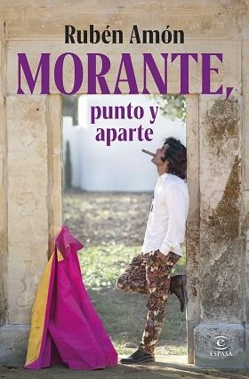 MORANTE PUNTO Y APARTE | 9788467079685 | AMÓN, RUBÉN | Llibreria L'Illa - Llibreria Online de Mollet - Comprar llibres online