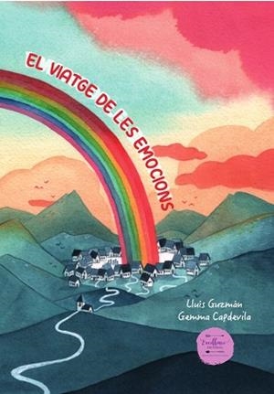 VIATGE DE LES EMOCIONS, EL | 9788412826302 | GUZMÁN PUJOL, LLUÍS | Llibreria L'Illa - Llibreria Online de Mollet - Comprar llibres online