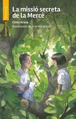 MISSIÓ SECRETA DE LA MERCÈ, LA | 9788410302525 | ARASA, CINTA | Llibreria L'Illa - Llibreria Online de Mollet - Comprar llibres online