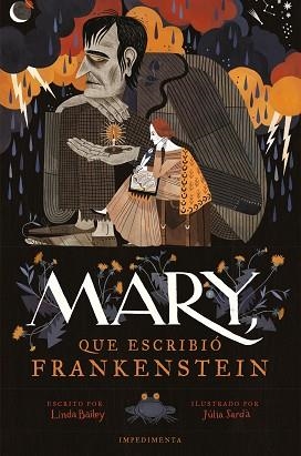 MARY QUE ESCRIBIÓ FRANKENSTEIN | 9791387641733 | BAILEY, LINDA