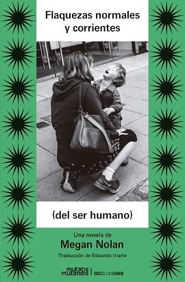 FLAQUEZAS NORMALES Y CORRIENTES DEL SER HUMANO | 9788412979886 | NOLAN, MEGAN