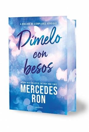 DÍMELO CON BESOS (EDICIÓN ESPECIAL CON CANTOS TINTADOS) (DÍMELO 3) | 9791387598877 | RON, MERCEDES | Llibreria L'Illa - Llibreria Online de Mollet - Comprar llibres online